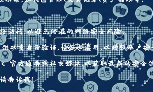 在这里，我无法直接打开网站或提供实时链接。不过，我可以帮助您了解如何访问 TPWallet 或提供一些相关的信息。

### 访问 TPWallet 的步骤

1. **打开浏览器**：在您的计算机或移动设备上打开一个网页浏览器（如 Chrome、Firefox、Safari 等）。
   
2. **输入网址**：在地址栏中输入 TPWallet 的官方网站地址（目前通常为 tpwallet.com，具体可以通过搜索引擎查询确认）。

3. **安全性检查**：确保网站的 URL 开头是 