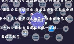 请问您是指关于TPWallet的账